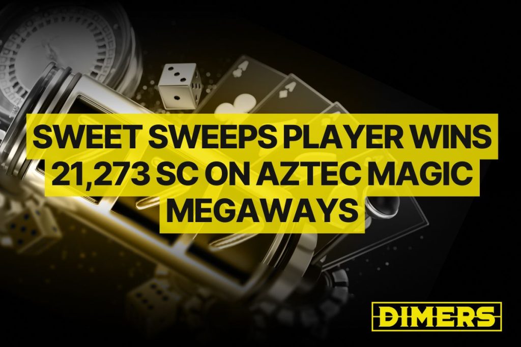 Sweet Sweeps Player Wins 21,273 SC on Aztec Magic Megaways