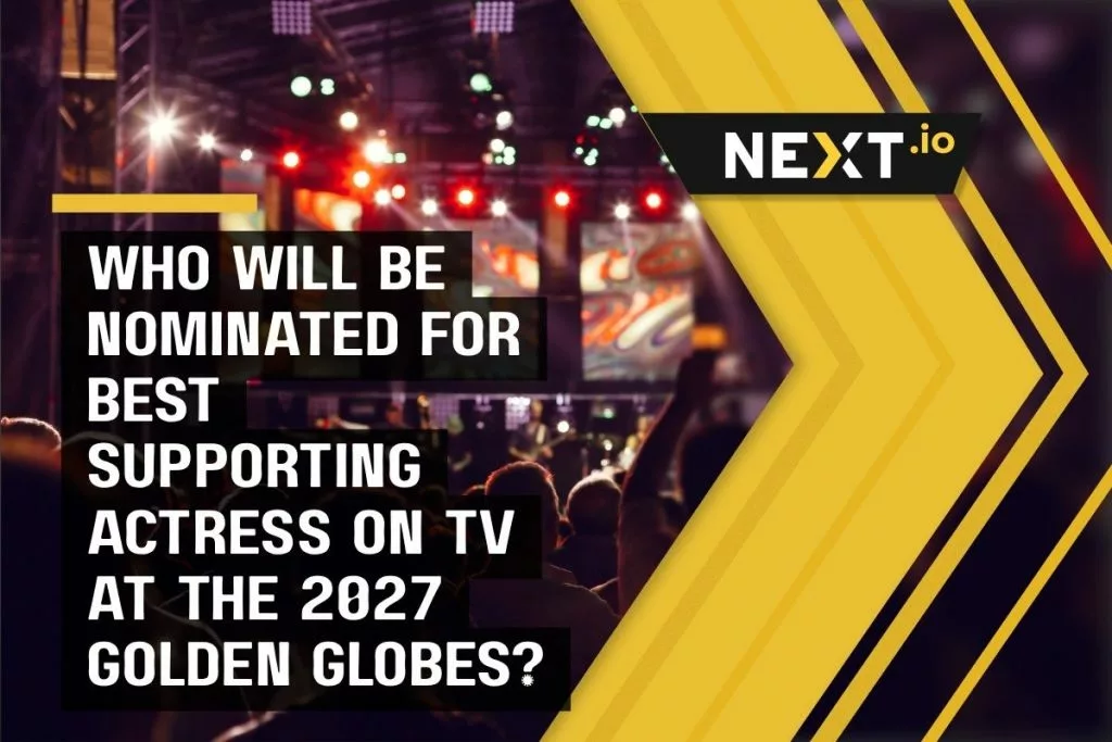 Who Will Be Nominated for Best Supporting Actress on TV at the 2027 Golden Globes?