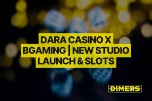 Dara Casino x BGaming | New Studio Launch with Fresh Slots