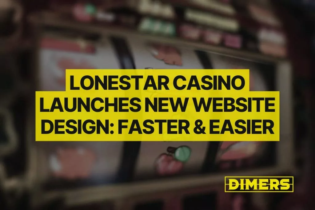 LoneStar Casino Launches New Website Design Faster & Easier