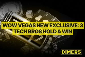 WOW Vegas New Exclusive Game: 3 Tech Bros Hold & Win