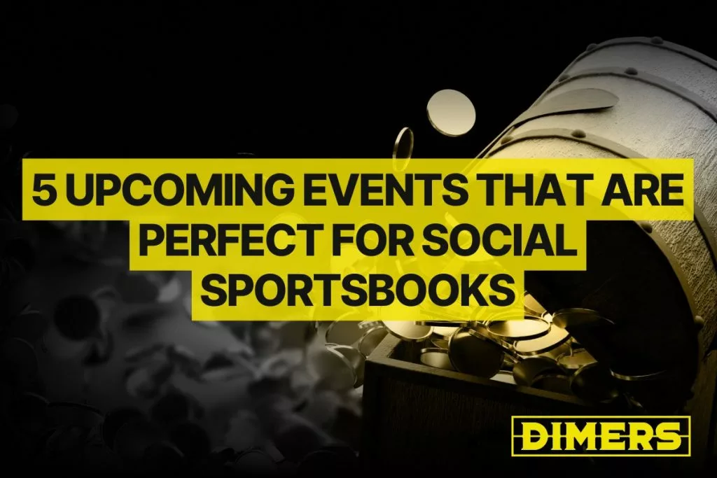 5 upcoming events that are perfect for social sportsbooks