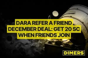 Dara Refer a Friend December Deal: Get 20 SC When Friends Join