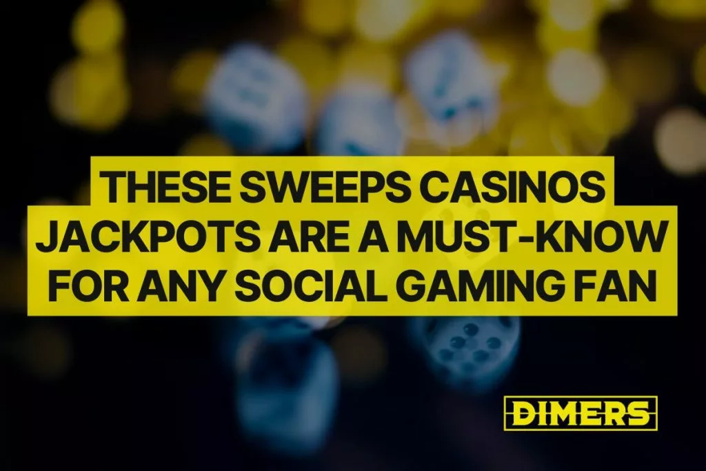 These sweeps casinos jackpots are a must-know for any social gaming fan