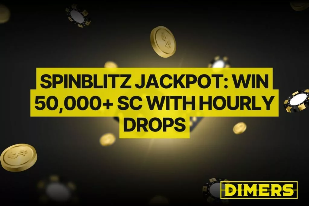 SpinBlitz Jackpot: Win 50,000+ SC With Hourly Drops