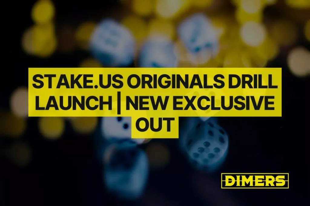 Stake.us Originals Drill Launch | New Exclusive Out