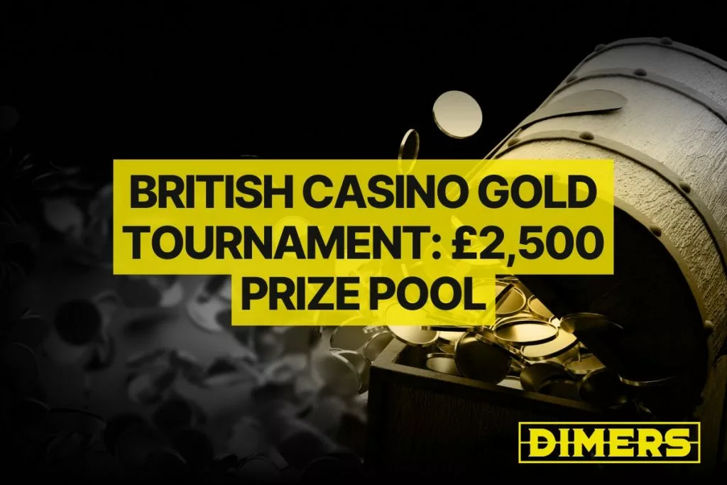British Casino Gold Tournament £2,500 Prize Pool