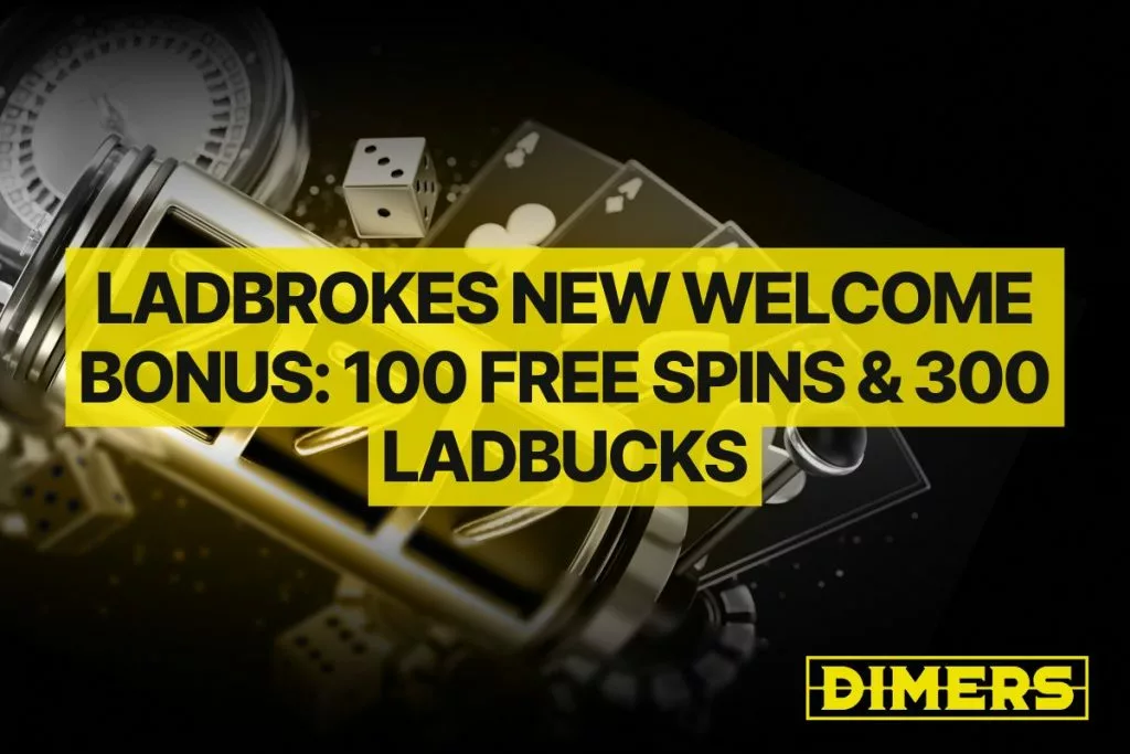 Ladbrokes New Welcome Bonus 100 Free Spins & 300 Ladbucks