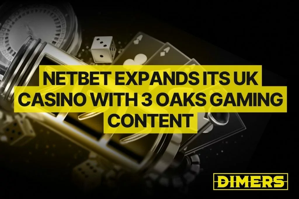 NetBet Expands Its UK Casino With 3 Oaks Gaming Content